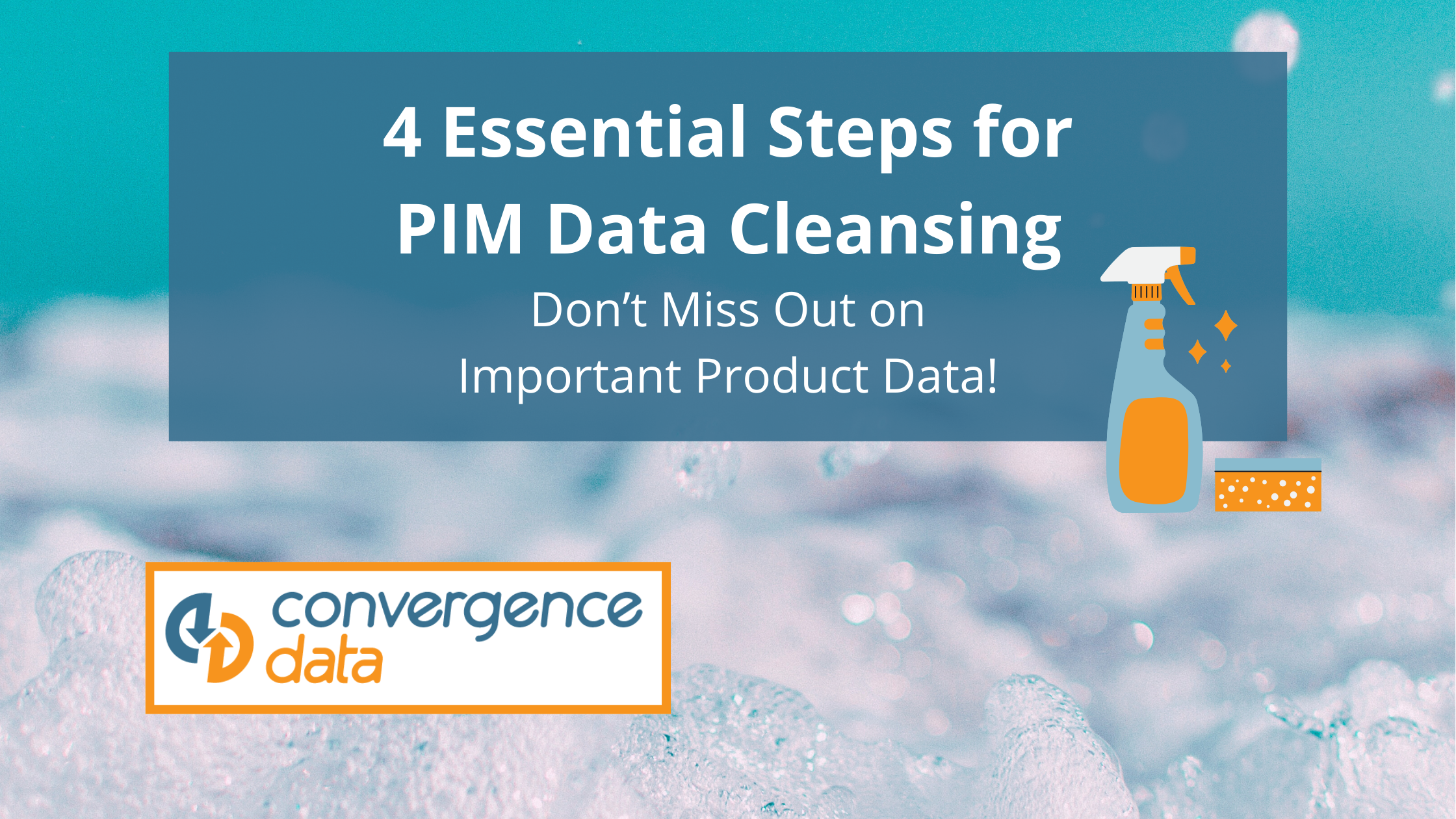 4 Essential Steps for PIM Data Cleansing