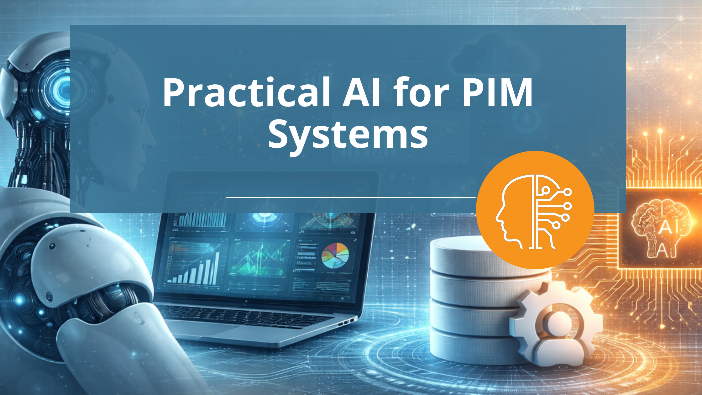 Practical AI for PIM systems with laptop, dashboard, and database graphic