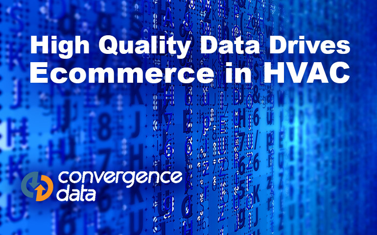 High Quality Data Drives Ecommerce in HVAC