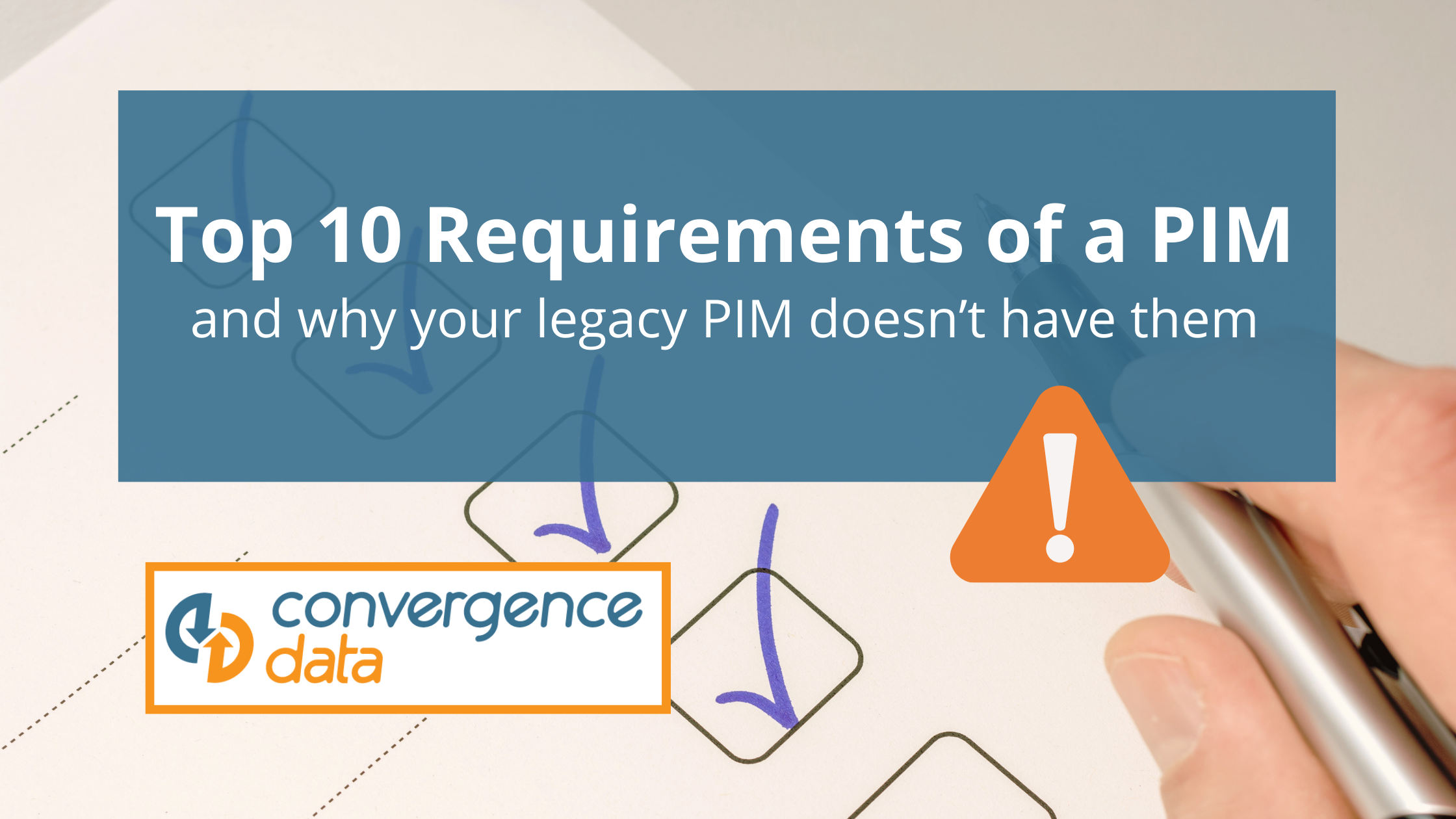 Top 10 Requirements of a PIM Solution